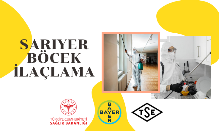 Sarıyer Böcek İlaçlama